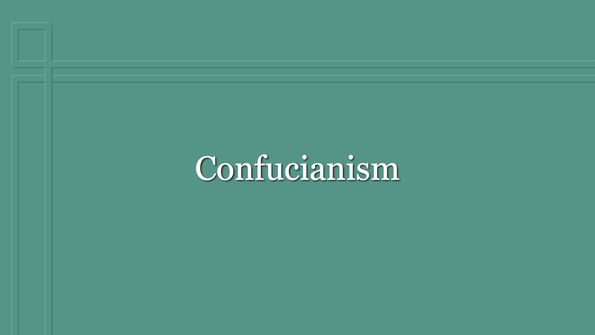 Confucianism